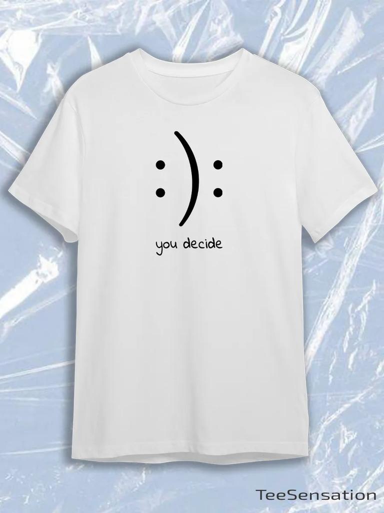 TeeSensation White Crew Neck Short Sleeve T-Shirt with Black Smiley Frowny You Decide Text