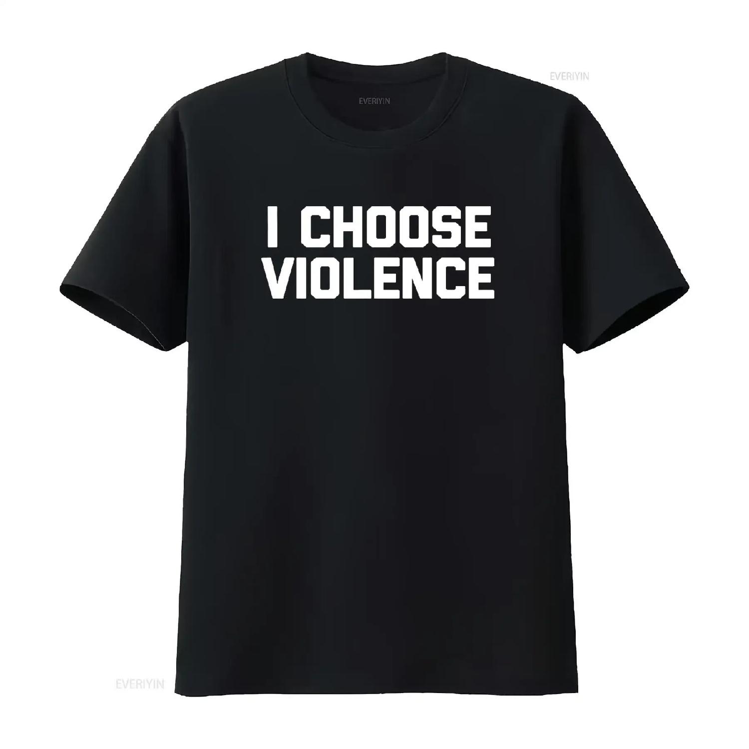 I Choose Violence T Shirt funny saying sarcastic novelty vintage Washed fashion Soft graphic Slightly homme streetwear S