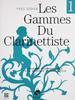 Yves Didier: Scales for Clarinetists, Volume 1 - Music of the 19th Century (Clarinet Instruction Book) Henri Lemoine Publishing