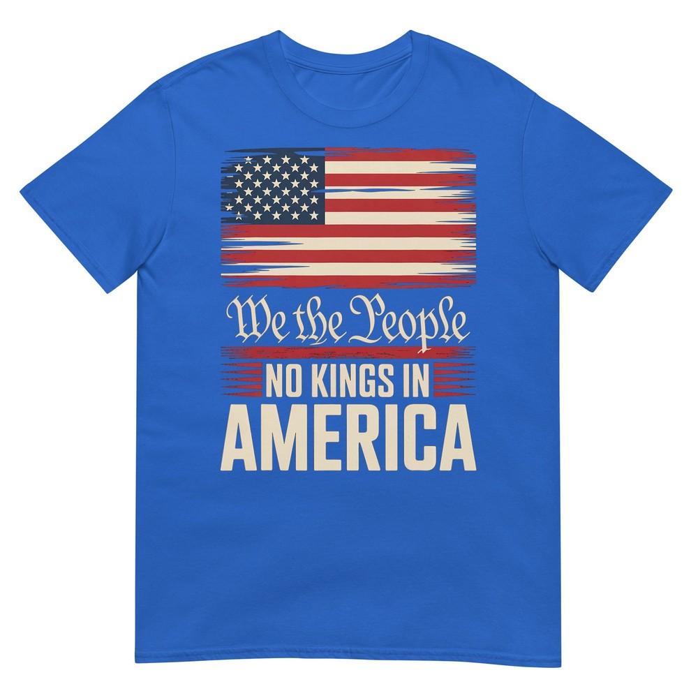 No Kings In America Democracy We The People Tshirt
