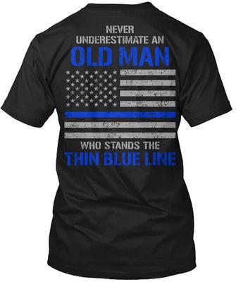 T-shirt unisexe « Thin Blue Line Never Underestimate », fabriqué aux États-Unis, tailles S à 5XL