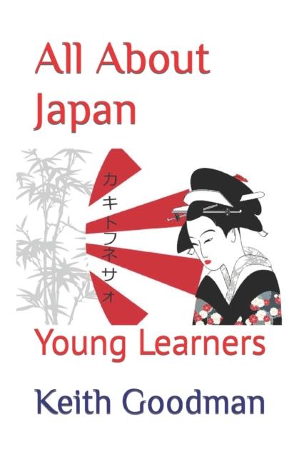 The All About Japan : Young Learners Book