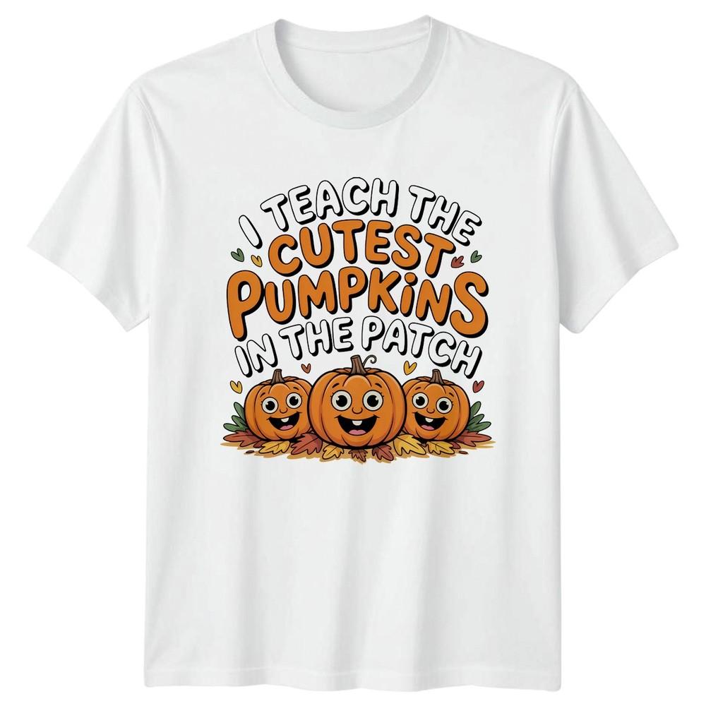I Teach The Cutest Pumpkins TShirt Teacher Appreciation Gift For Him And Her S