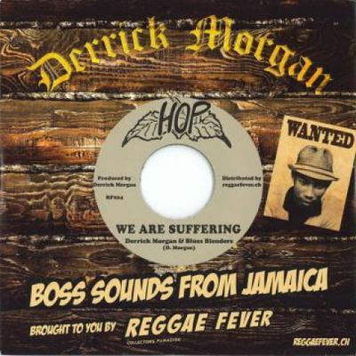 7inch Record DERRICK MORGAN, BLUES BLENDERS - We Are Suffering / When You Dance RF224 Hop/Reggae Feve 1966 Europe Reggae, Ska & Dub