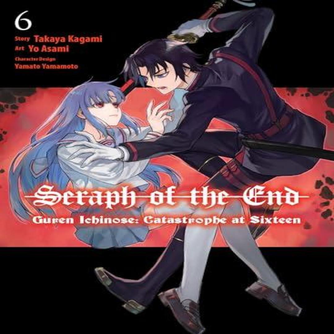 Seraph of the End Guren Ichinose Katastrophe mit Sechzehn Manga 6 von Takaya Kagami Taschenbuch 9781647293802