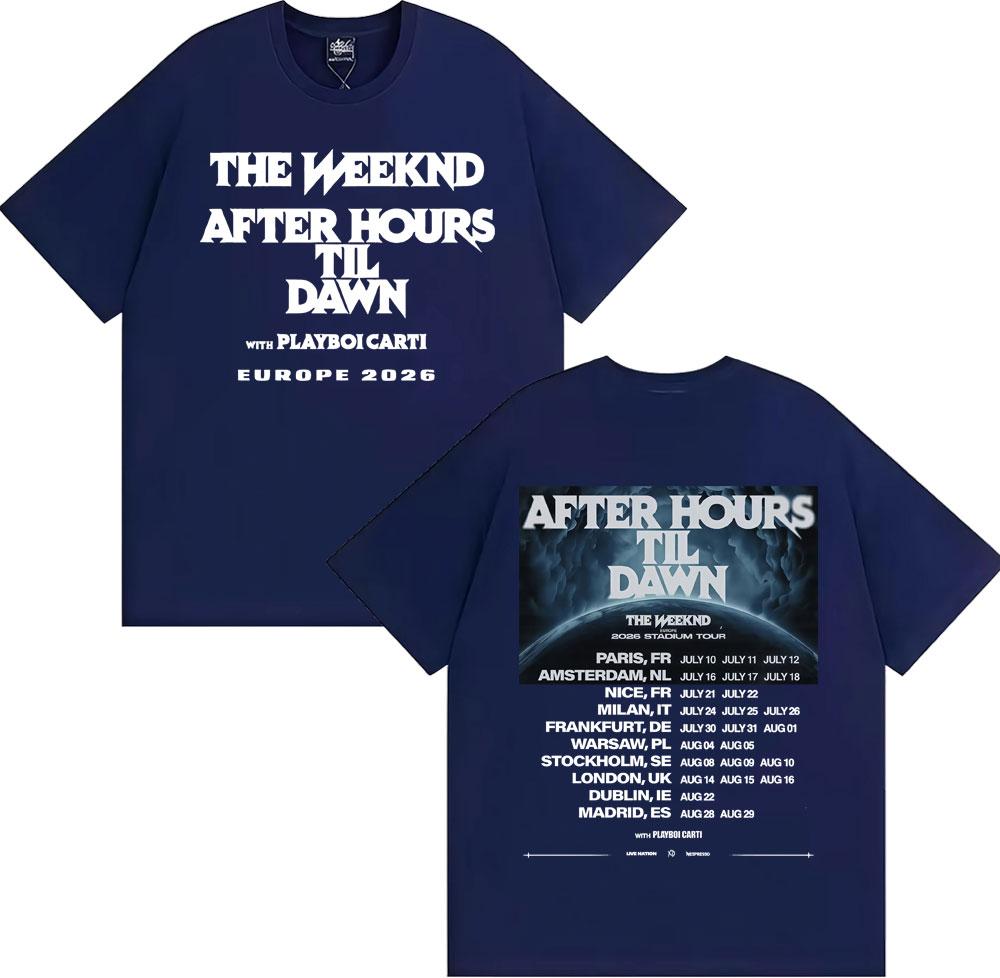 The Weeknd After Hours Til Dawn Europa 2026 Stadionturné T-shirts Unisex Dammode Hip Hop Bomulls-T-shirts Streetwear