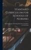 The Standard Curriculum for Schools of Nursing Book