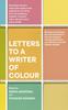 Letters To a Writer of Colour Paperback Book 9781529115840