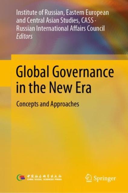 The Global Governance In the New Era : Concepts and Approaches Book