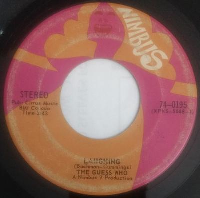 7inch Record GUESS WHO - Laughing / Undun 740195 Nimbus 1969 Canada Rock Used