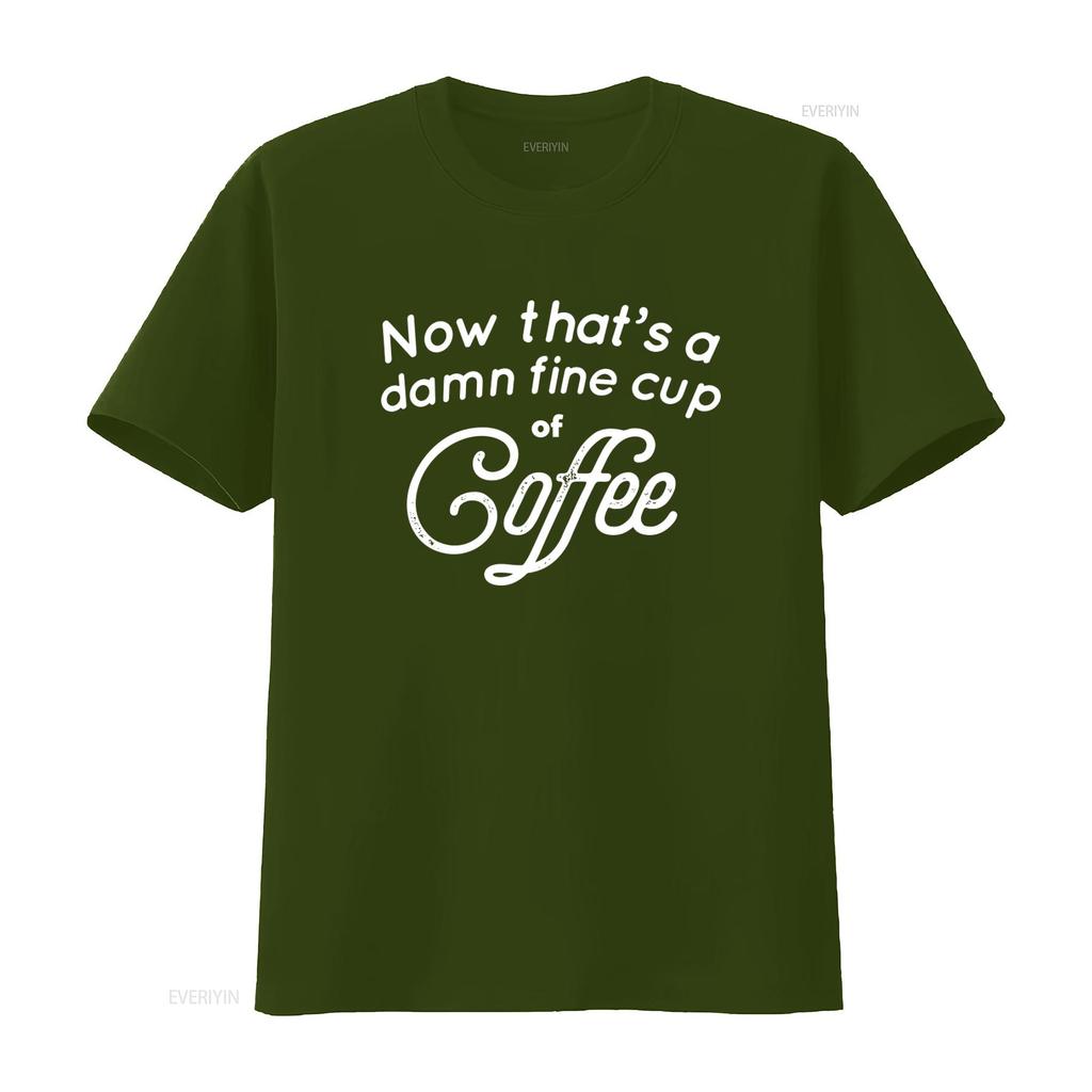 Now Thats A Damn Fine Cup Of Coffee Twin Peaks David Lynch Agent Dale Cooper Funny Parody Fan Lover T Shirt Vintage Washed