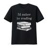 Book Lover I D Rather Be Reading T Shirt Vintage Washed Homme Designer Clothes Stylish Slightly Unisex Comfortable Versatile
