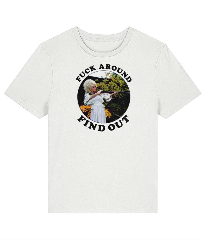 

Dolly Parton - F**k Around Find Out - Organic Women s Fitted T Shirt - Feminism S