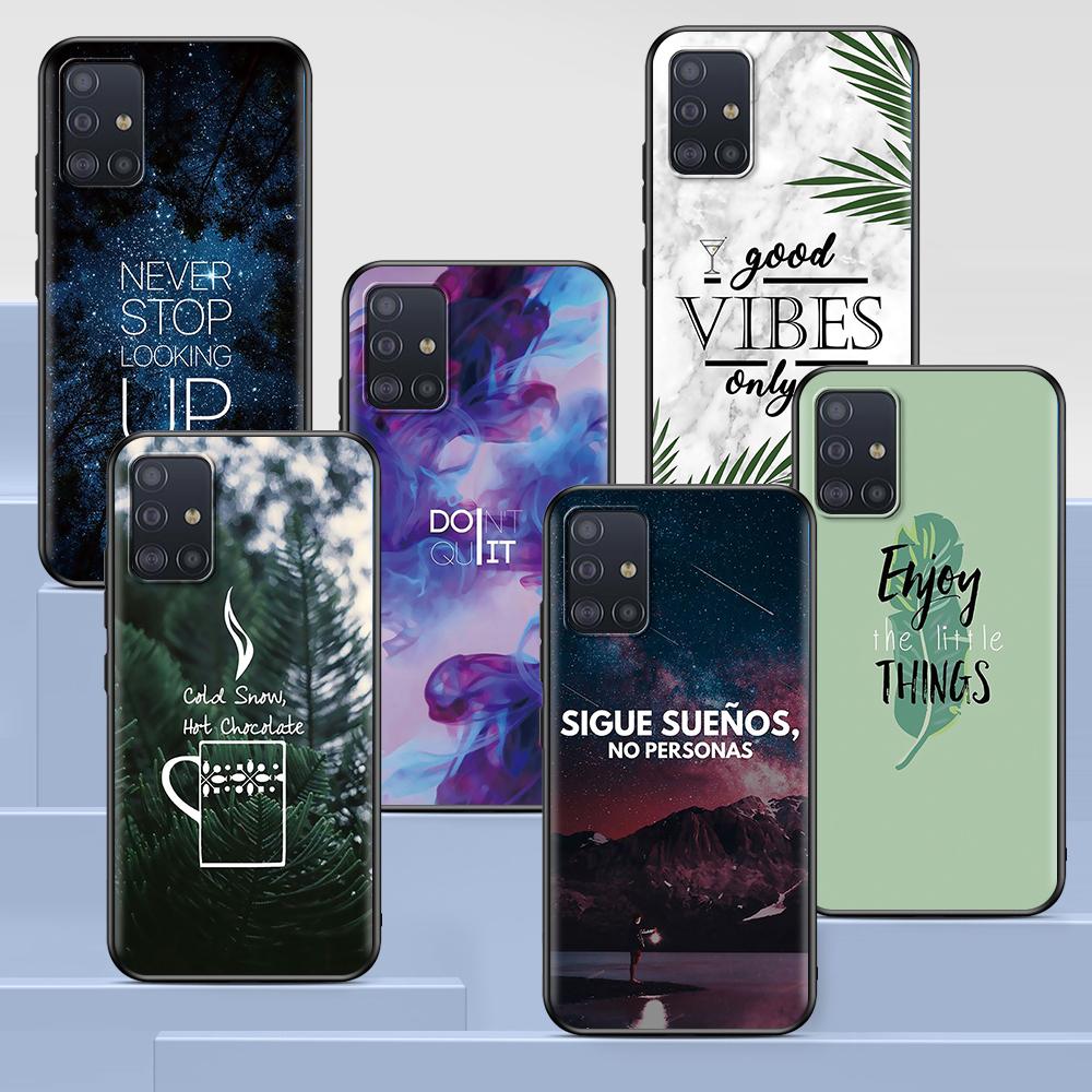 

Inspirational Humor Quotes Case for Samsung Galaxy A51 A12 A21s A71 A52 A31 A32 A02s A72 A11 A41 A22 A01 A42 Black Soft Cover