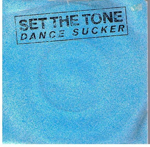 

7inch Record SET THE TONE - Dance Sucker WIP6836 Island Records 1982 UK Dance & Electronica Used