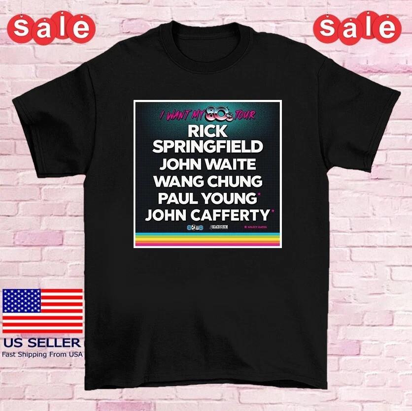 Rick Springfield I Want My ‘80s Tour  Full Size S-3XL Unisex T-Shirt XXL