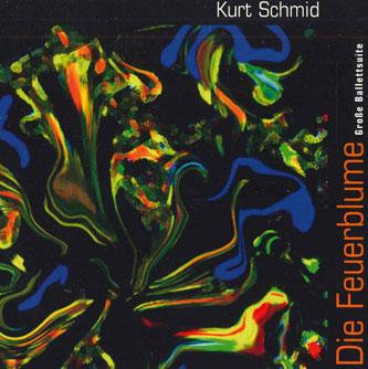 

CD KURT SCHMID - Die Feuerblume FK24 NOT ON LABEL Japan Classical Used