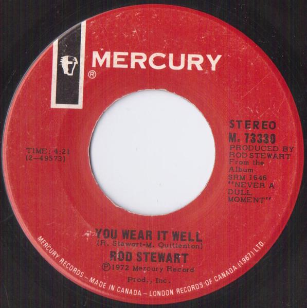

7inch Record ROD STEWART - You Wear It Well M73330 Mercury 1972 Canada Rock Used