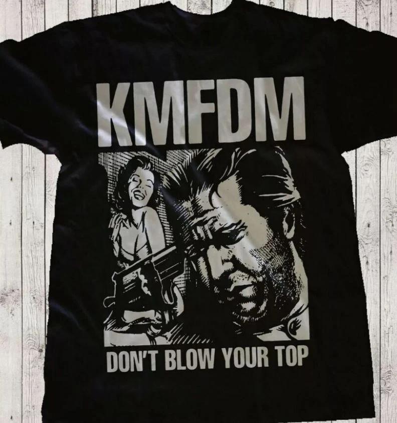Rare KMFDM - Don_t Blow Your Top Gift For fans Cotton Black Full size Shirt XL