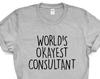 World's Okayest Consultant T-Shirt: Soft Cotton Blend, Funny Gift