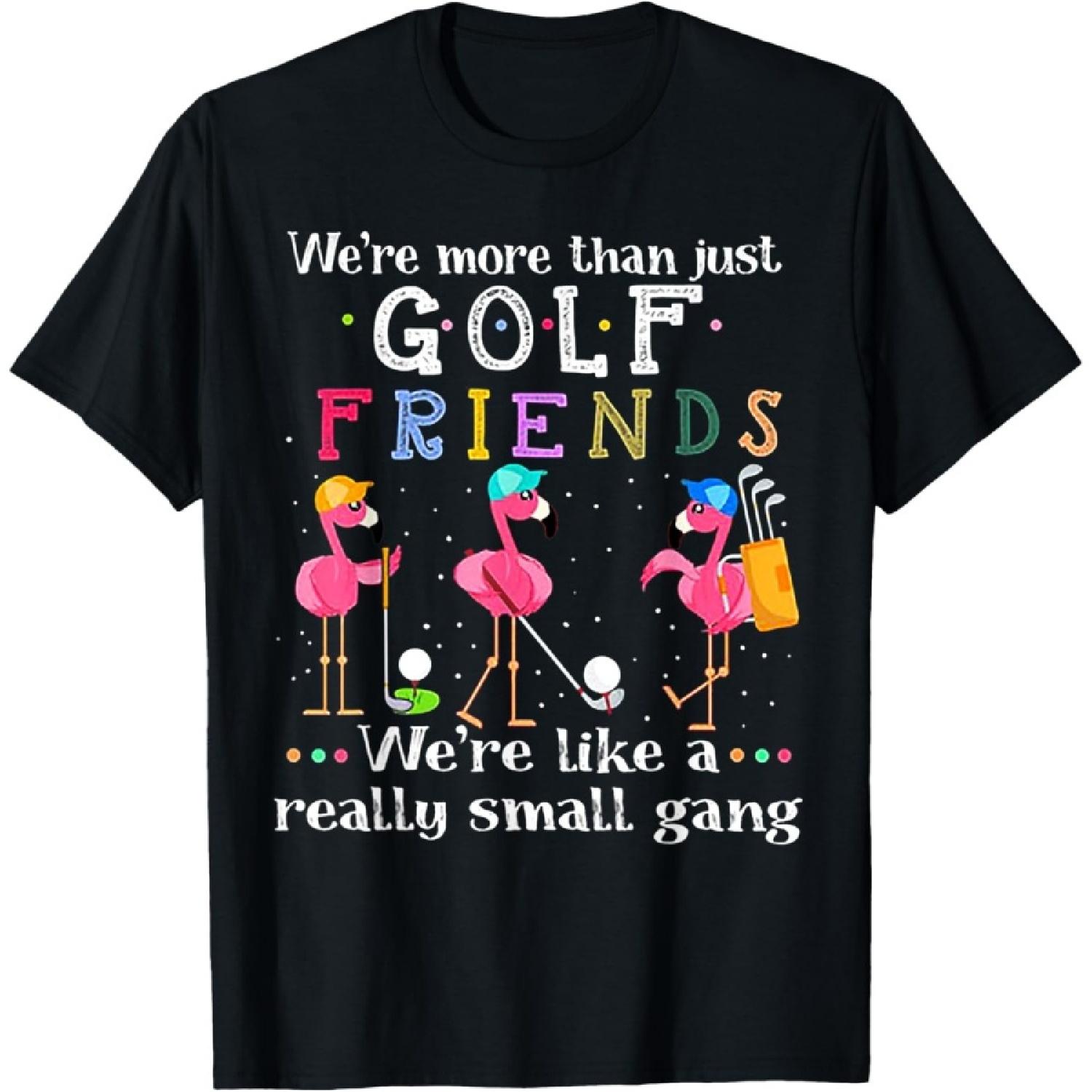 Мы больше, чем просто друзья по гольфу Футболка с фламинго Футболка S