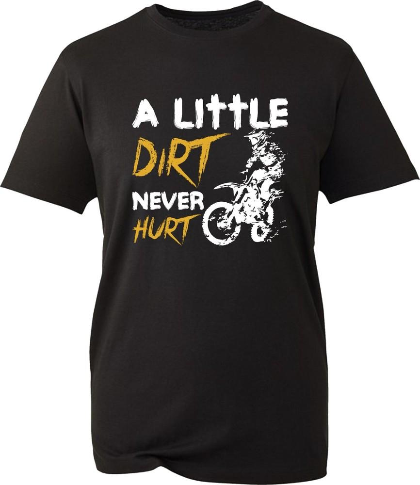 A Little Dirt Never Hurt Biker Funny Tshirt Dirt Bike Lovers Gamers Unisex Top