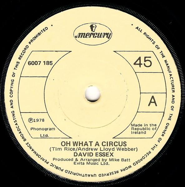 

7inch Record DAVID ESSEX - Oh What A Circus 6007185 Mercury 1978 UK Rock Used