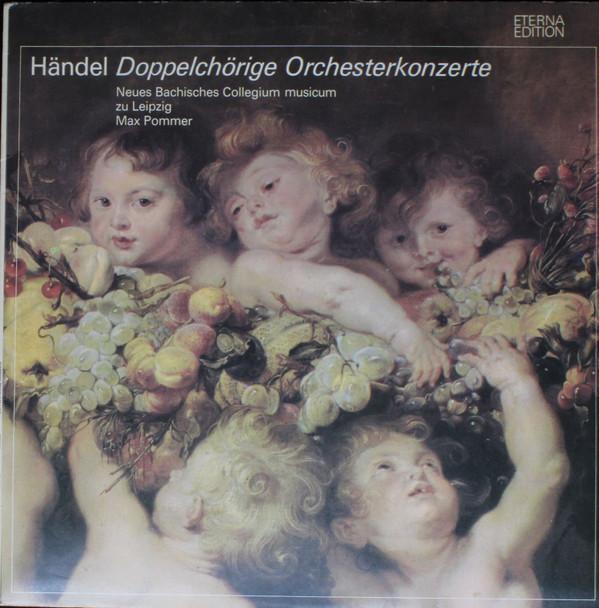 

LP Record GEORG FRIEDRICH HÄNDEL , NEUES BACH - Doppelchörige Orchesterkonzerte 827482 ETERNA 1981 Germany Classical Used