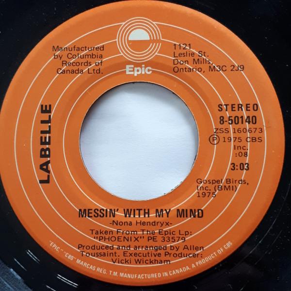 

7inch Record LABELLE Messin With My Mind Take The Nig 850140 EPIC 1975 Canada SoulFunk Used