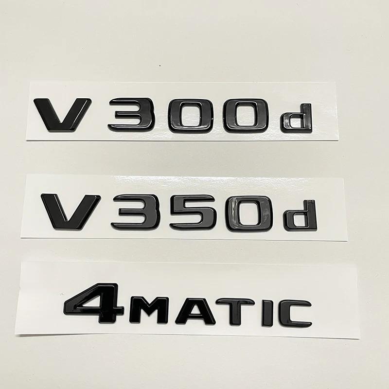 CXAFM1 3D Letter V300d V250d V260L V350d V260 V220d Emblem For Mercedes Benz V Class W447 Car Fender Badge Trunk Nameplate Logo Sticker