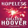 Hopeless by Colleen Hoover Paperback Book 9781471133435