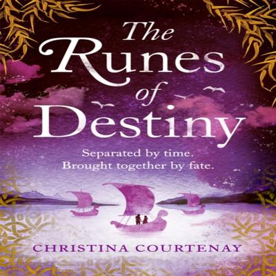 The Runes of Destiny by Christina Courtenay Paperback Book 9781472268242