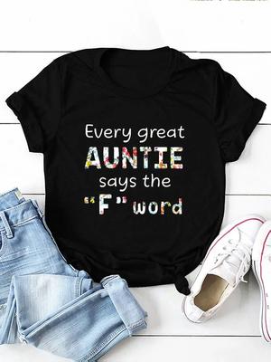 GREAT AUNTIE Say The F Word Print Women T Shirt Short Sleeve O Neck Loose Women Tshirt Ladies Tee Shirt Tops Camisetas Mujer