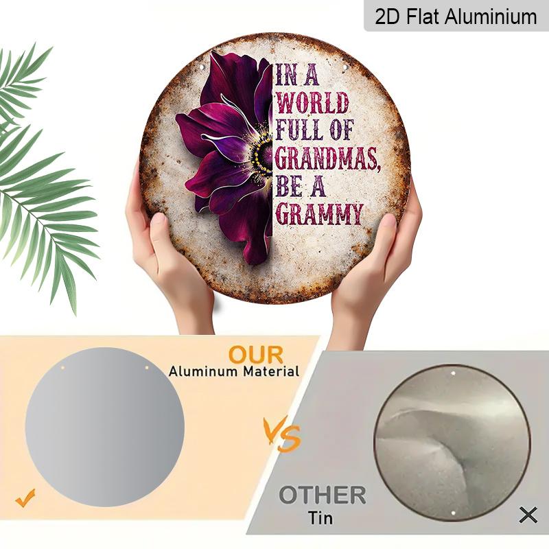 2D Flat, 1pc Vintage "In a World Full of Grandmas Be a Grammy Grammy" Sign - Floral Round Aluminum Wall Decor, Waterproof & Durable, Suitable for