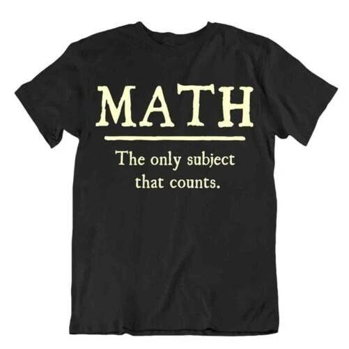 Mathematics The Only Theme That Counts T-Shirt School Education Comic Gift S