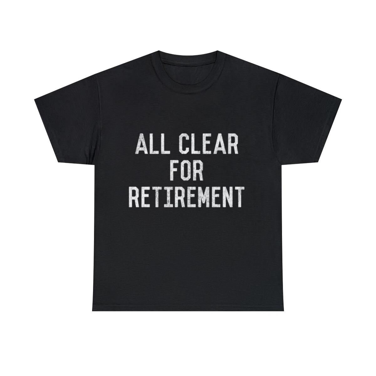 All Clear For Retirement 911 Dispatcher Graphic Tee Shirt, S-5XL 2XL