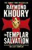 The Templar Salvation by Raymond Khoury Paperback Book 9781409117582