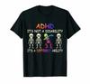 ADHD It's Not Disability Different Ability Skeleton T-shirt