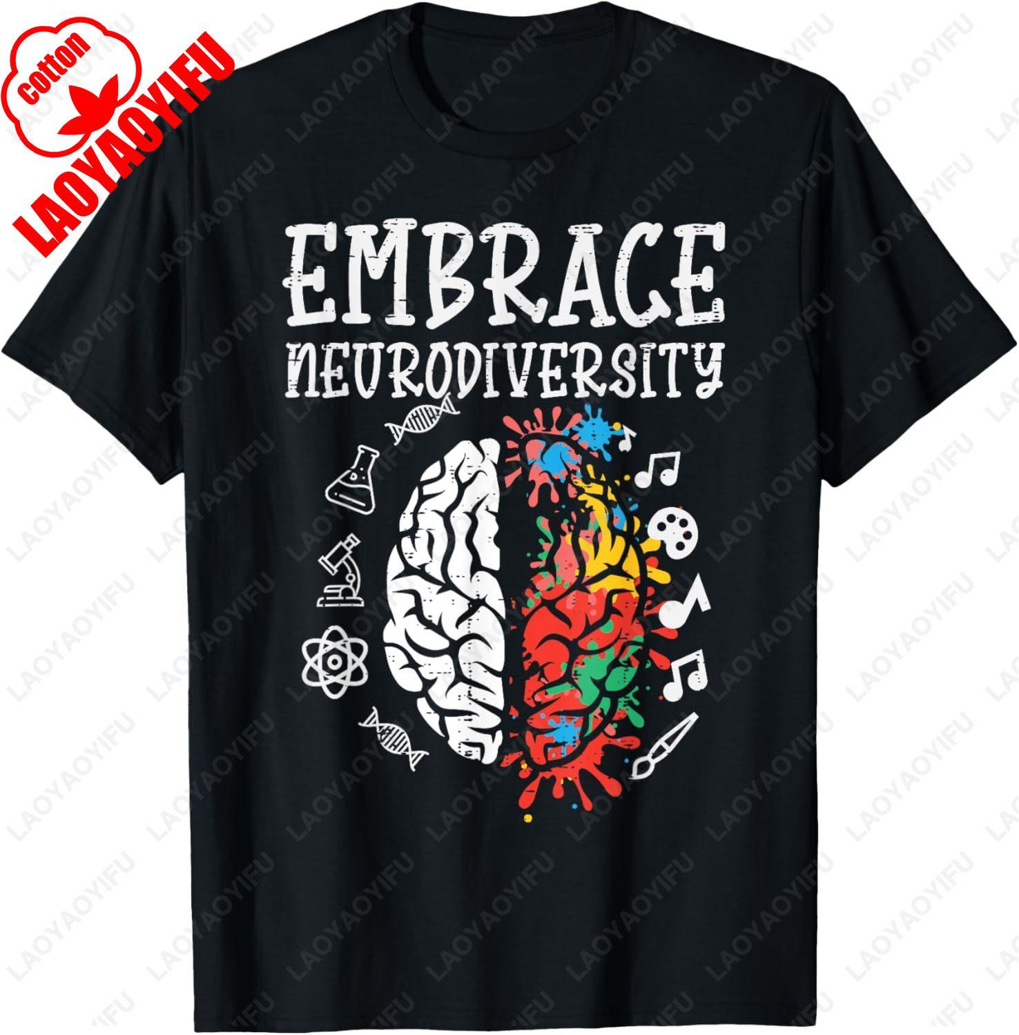 Embrace Neurodiversity Autism Awareness ASD Unisex Women TShirt High Quality Cotton Shortsleev Tee Tops Fashion Streetwear Tee 4XL