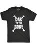 Unisex Dad To The Bone Funny Music Parody Fathers Day T Shirt Cool Tee Idea