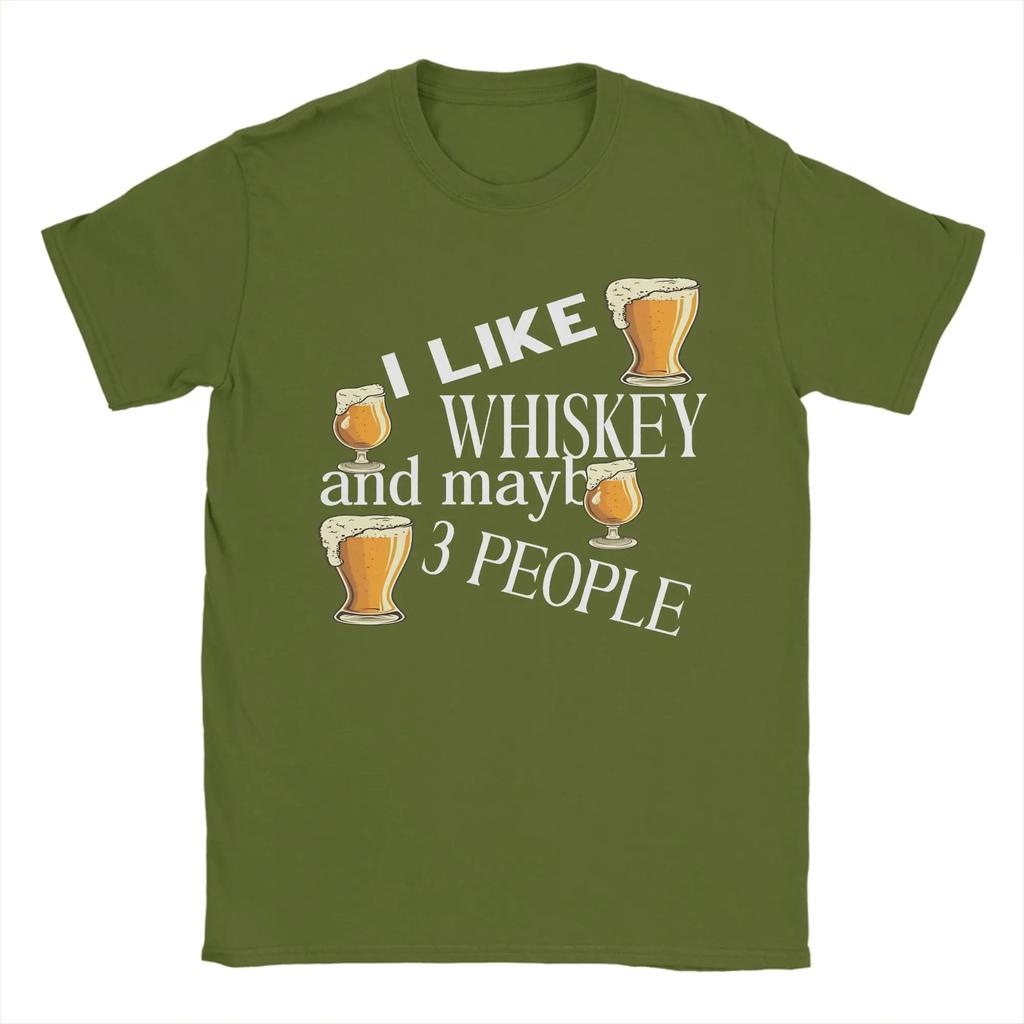 I Like Whiskey And Maybe 3 People Tshirt Unisexs Streetwear Tshirts Summer Crewneck Fashion Tee Shirt Loose Big Size Tops