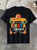 Funny Cinco De Mayo Fiesta Squad Mexican Party Cinco De Mayo T-Shirt Round Neck Black T-Shirt for Men Short Sleeve T-Shirt Shirts Men T-Shirts