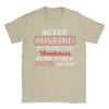 Inot Weak Because Isilent Humorous Quotenever Mistake My Silence For Weakness T Shirt Short Sleeves Tops