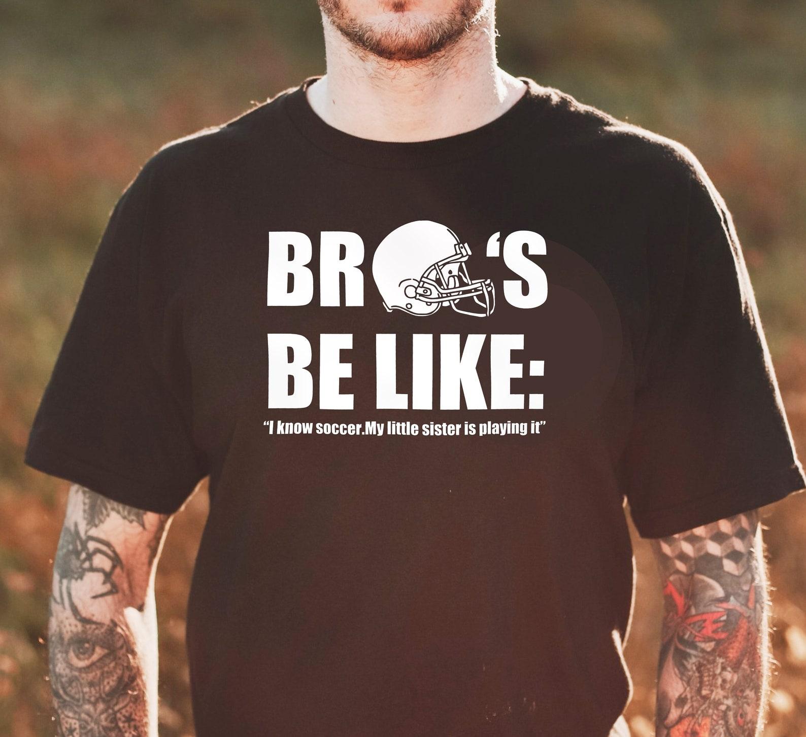 I Know Soccer, My Little Sister Is Playing It T-Shirt XL