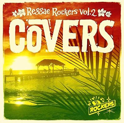 CD VARIOUS - REGGAE ROCKERS Vol.2-COVERS-  ATCD10005 ATeam 2008 Japan Reggae, Ska & Dub Used