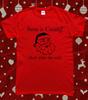 Santa Is Coming That's What She Said Christmas T-Shirt