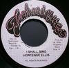 7inch Record HORTENSE ELLIS  I Shall Sing NONE Techniques Jamaica Reggae Ska  Dub Used
