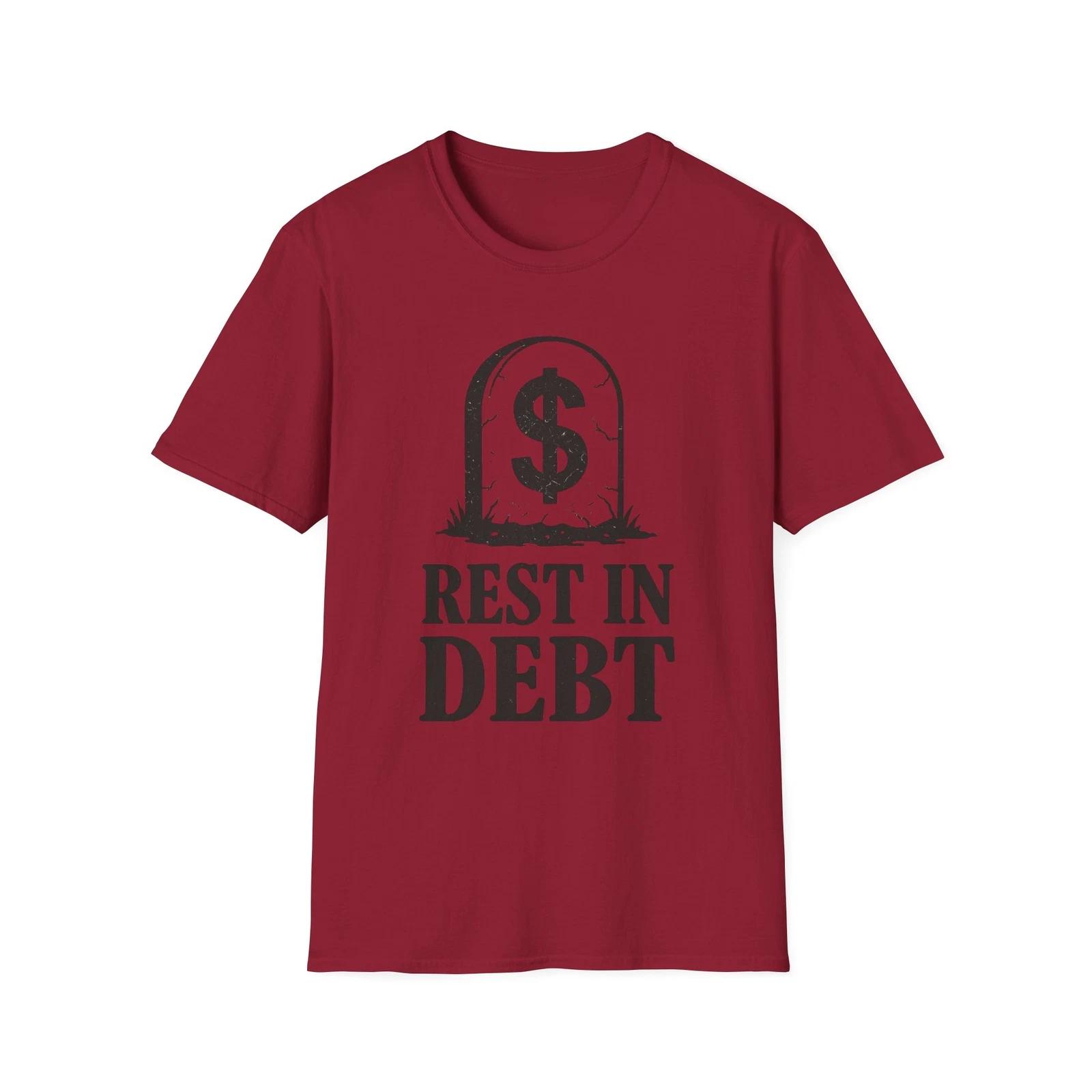 Rest In Debt T shirt, ActivisT shirt, Patriotism and Truth T shirt, Patriotic S