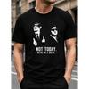Men's Black Short Sleeve Graphic T-Shirt With Cool Agent Print And Not Today We're On A Break Slogan For Casual Streetwear Style