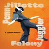 Felony Juggler by Penn Jillette Hardback Book 9781636142388